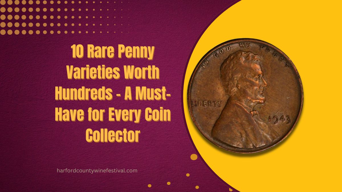 10 Rare Penny Varieties Worth Hundreds – A Must-Have for Every Coin Collector