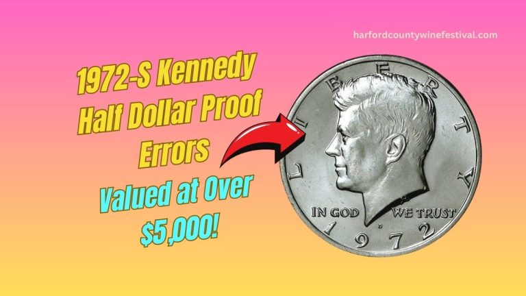 1972-S Kennedy Half Dollar Proof Errors: Valued at Over $5,000!