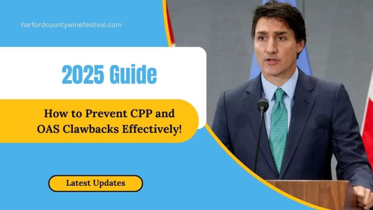 2025 Guide: How to Prevent CPP and OAS Clawbacks Effectively!