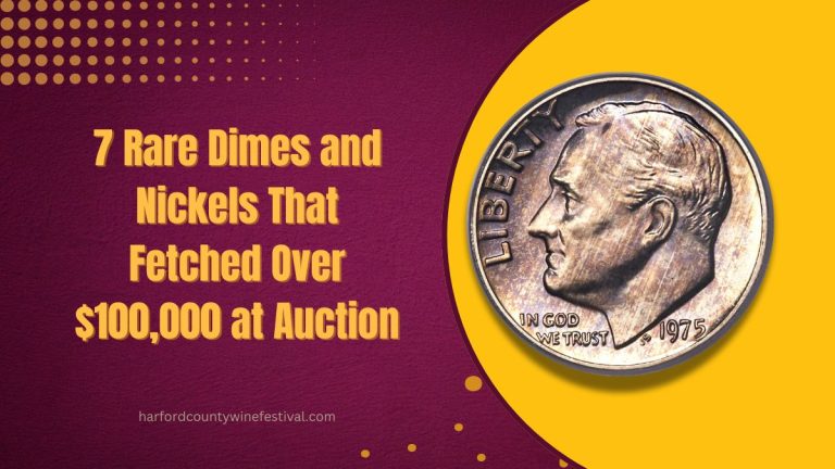 7 Rare Dimes and Nickels That Fetched Over $100,000 at Auction