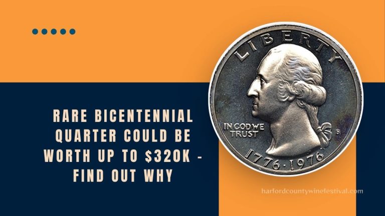 Rare Bicentennial Quarter Could Be Worth Up To $320K – Find Out Why