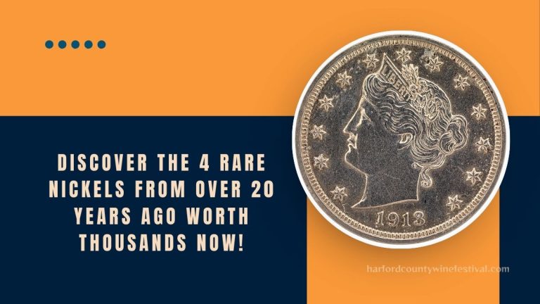 Discover The 4 Rare Nickels From Over 20 Years Ago Worth Thousands Now!