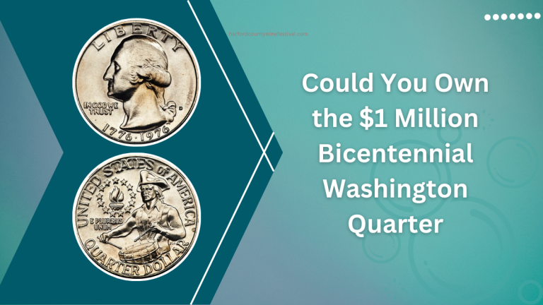 Could You Own the $1 Million Bicentennial Washington Quarter? Check Its Rare Features