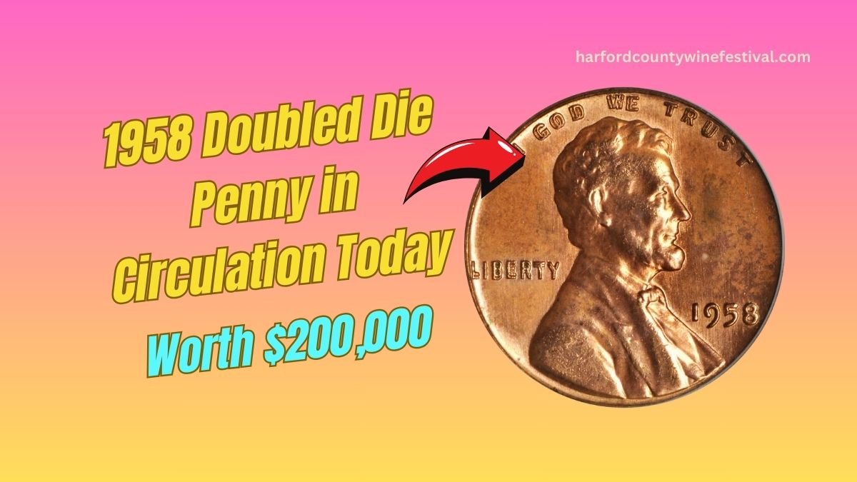 Discover the $200,000 1958 Doubled Die Penny in Circulation!