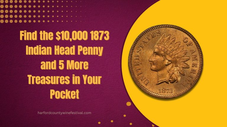 Find the $10,000 1873 Indian Head Penny and 5 More Treasures in Your Pocket