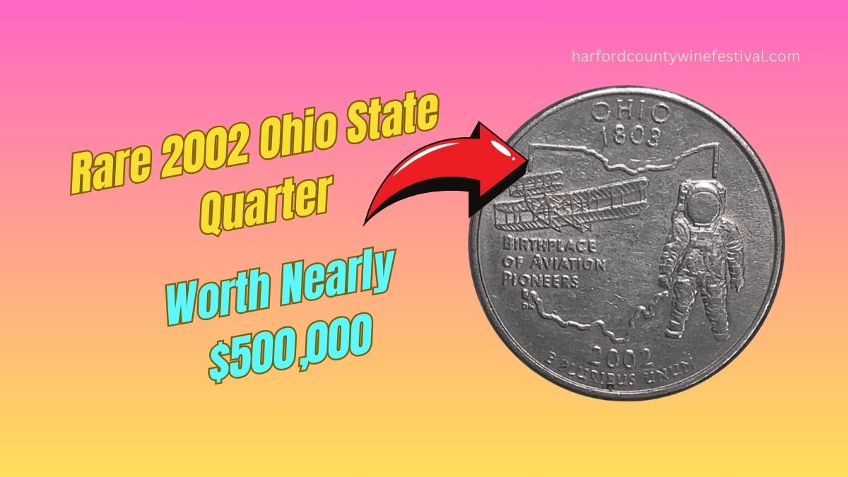 Rare 2002 Ohio State Quarter Worth Nearly $500,000 – Plus 5 More Valuable Coins