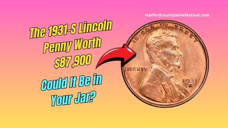 The 1931-S Lincoln Penny Worth $87,900 – Could It Be in Your Jar?