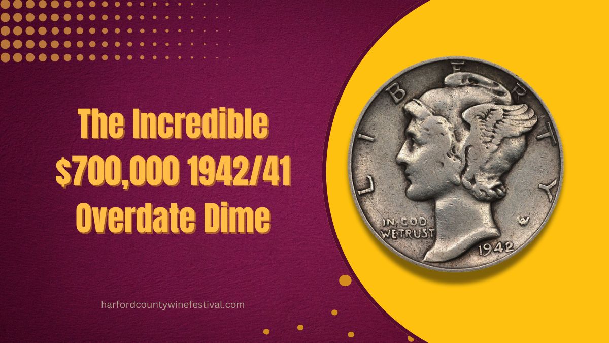 The Incredible $700,000 1942/41 Overdate Dime – Plus 4 More Coins to Watch