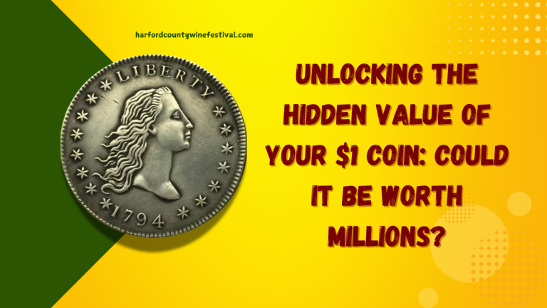 Unlocking the Hidden Value of Your $1 Coin Could It Be Worth Millions