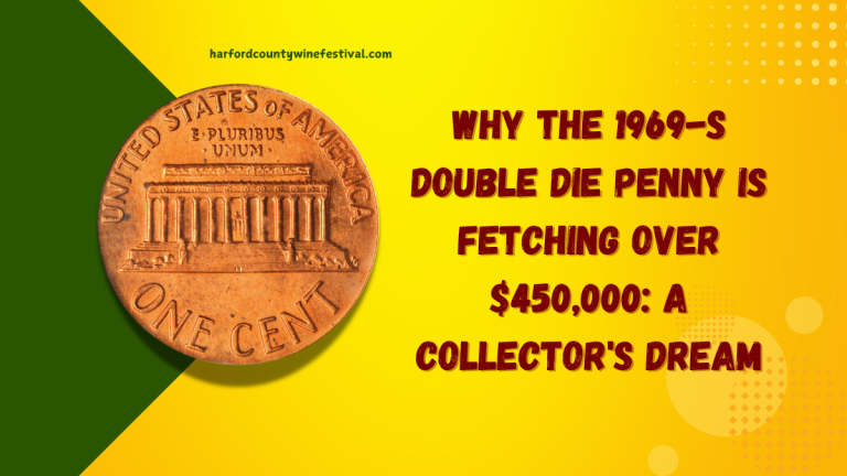 Why the 1969-S Double Die Penny is Fetching Over $450,000: A Collector's Dream