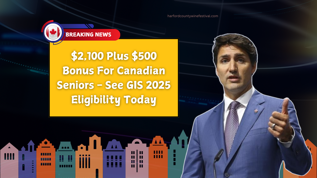 $2,100 Plus $500 Bonus For Canadian Seniors - See GIS 2025 Eligibility Today