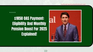 Unlock Your $1850 OAS Payment: Eligibility And Monthly Pension Boost For 2025 Explained!