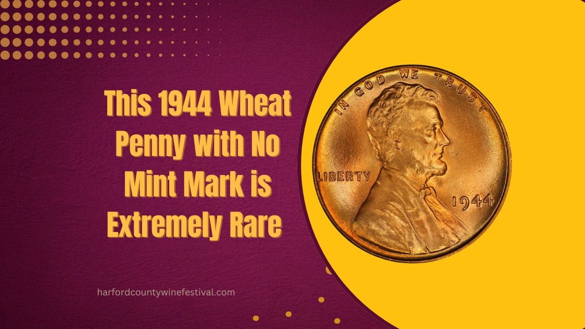 This 1944 Wheat Penny with No Mint Mark is Extremely Rare